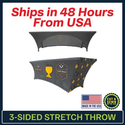 8' x 30"T x 29"H - 3 Sided Hemmed Stretch Table Throws - Dye Sublimation - Made in the USA